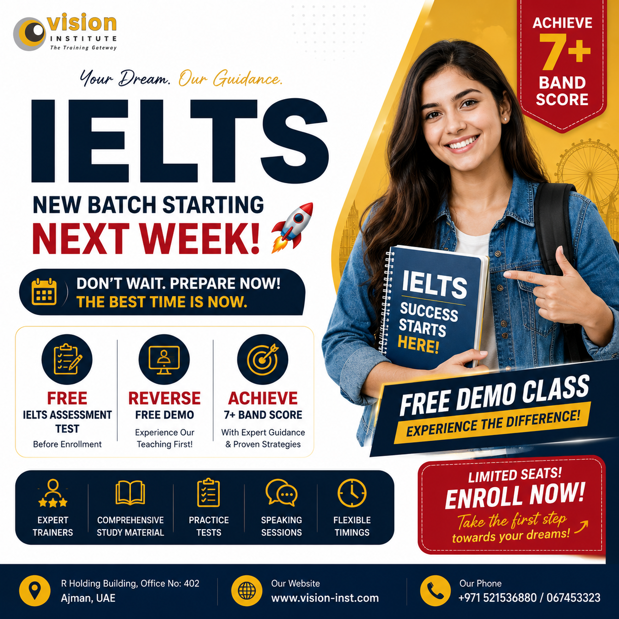 Join the next IELTS preparation batch at Vision Institute in Ajman with a free assessment and demo class.