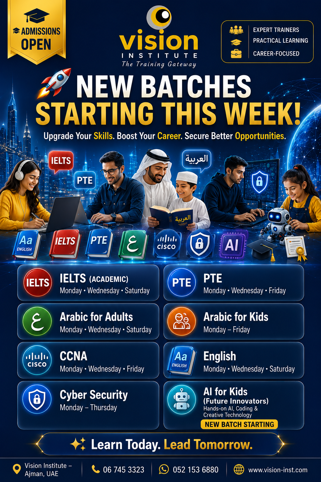 Admissions open for new weekday and weekend batches at Vision Institute, Ajman.